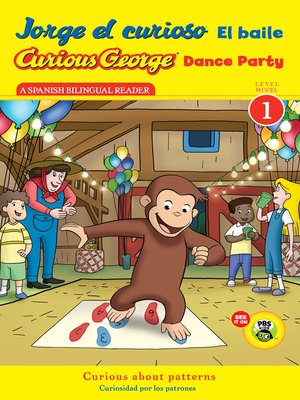 cover image of Jorge el curioso El baile/Curious George Dance Party CGTV Reader